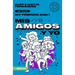 MIS Amigos Y Yo (My Friends and I) Serie Bilingüe Para Preadolescentes