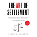 The Art of Settlement: A Lawyer's Guide to Regulatory Compliance when Resolving Catastrophic Claims