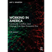 Working in America: Continuity, Conflict, and Change in a New Economic Era