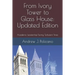 From Ivory Tower to Glass House: Updated Edition: Academic Leadership During Turbulent Times