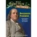 Benjamin Franklin: A Nonfiction Companion to Magic Tree House #32: To the Future, Ben Franklin!