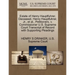 Estate of Henry Hauptfuhrer, Deceased, Henry Hauptfuhrer, Jr., Et Al., Petitioners, V. Commissioner U.S. Supreme Court Transcript of Record with Suppo