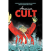 American Cult: A Graphic History of Religious Cults in America from the Colonial Era to Today