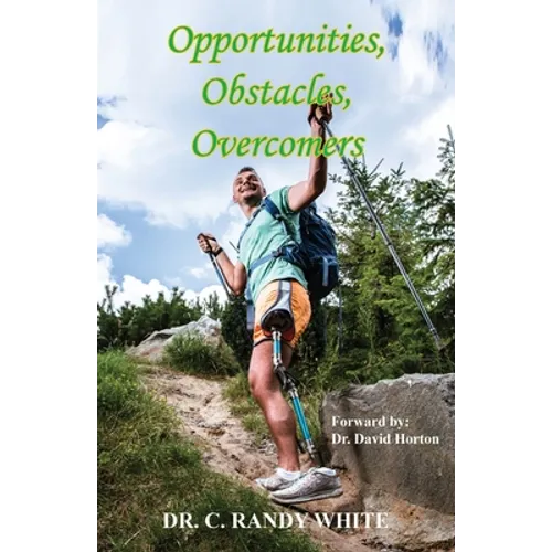 Opportunities, Obstacles, Overcomers