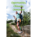 Opportunities, Obstacles, Overcomers
