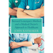 Bernard Lonergan's Method and a Medical Doctor's Approach to Healthcare