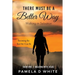 There Must Be a Better Way: Walking in Salvation
