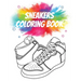 Sneakers Coloring Book: Gorgeous Coloring Book for Adults