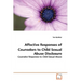 Affective Responses of Counselors to Child Sexual Abuse Disclosure