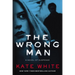 The Wrong Man: A Novel of Suspense