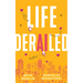 Life Derailed