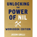 Unlocking the Power of NIL: Workbook Edition