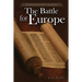 The Battle for Europe: A Literary Commentary On the Book of Acts