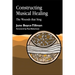 Constructing Musical Healing