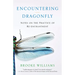 Encountering Dragonfly: Notes on the Practice of Re-Enchantment