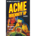 The Complete Cases of the Acme Indemnity Op, Volume 2