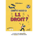 Comment Hacker sa L1 Droit ?: Le Guide à lire ABSOLUMENT pour réussir votre première année !
