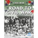 The Road to Civil War