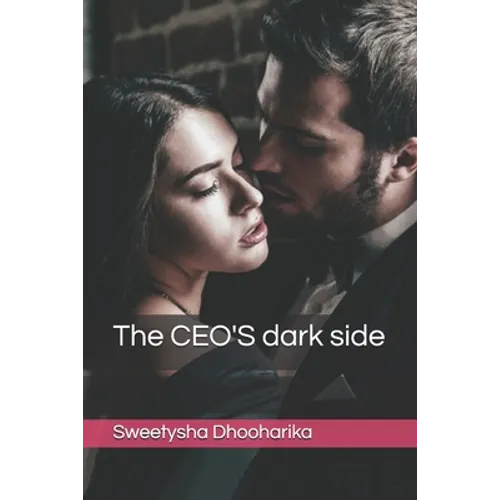 The CEO'S dark side