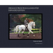 Dressage Principles Illuminated Expanded Edition: Collector's Edition