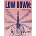 The Low Down Book 2: A Supplemental Resource of Jazz Bass Lines