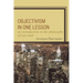 Objectivism in One Lesson: An Introduction to the Philosophy of Ayn Rand