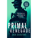 Primal Renegade: A Primal Action Thriller