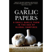 The Garlic Papers: A Small Garlic Farm in the Age of Global Vampires