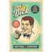 Don't Be a Dick and Other Sound Advice: 69 Practical Ways of Making the World a Kinder, More Loving Place