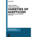 Varieties of Skepticism: Essays After Kant, Wittgenstein, and Cavell