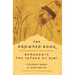 The Drowned Book: Ecstatic and Earthy Reflections of Bahauddin, the Father of Rumi