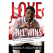 Love Still Wins: The True Story of how you really can recover from an abusive relationship