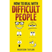 How To Deal With Difficult People
