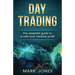 Day trading: The Essential Guide to a Safe and Massive Profit