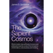 The Sapient Cosmos: What a Modern-Day Synthesis of Science and Philosophy Teaches Us about the Emergence of Information, Consciousness, and Meaning