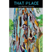 That Place