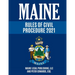 Maine Rules of Civil Procedure 2021: Complete Rules as Revised through December 16, 2020