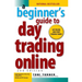 A Beginner's Guide to Day Trading Online 2nd Edition