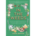 In the Weeds: Nurturing Community through Landcare