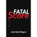 Fatal Score