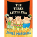 The Three Little Pigs