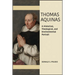 Thomas Aquinas: A Historical, Theological, and Environmental Portrait