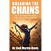 Breaking The Chains: My Journey Through Fear and Intimidation