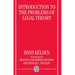 Introduction to the Problems of Legal Theory: A Translation of the First Edition of the Reine Rechtslehre or Pure Theory of Law