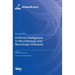 Artificial Intelligence in Neurobiology and Neurologic Diseases