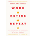 Work, Retire, Repeat: The Uncertainty of Retirement in the New Economy