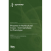Progress in Horticultural Crops - from Genotype to Phenotype