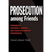 Prosecution Among Friends