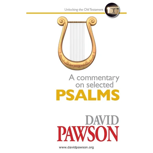 A Commentary on Selected Psalms