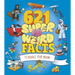 621 Super Weird Facts to Boggle Your Brain